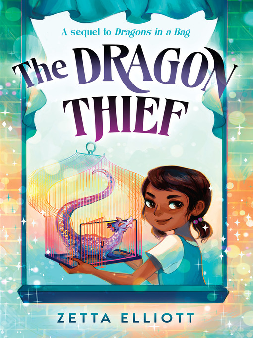 Title details for The Dragon Thief by Zetta Elliott - Wait list